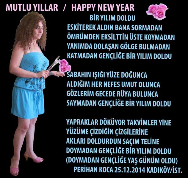 PERİHAN KOCA ''BİR YILIM DOLDU ''